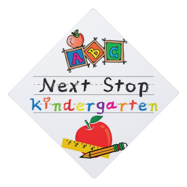 Next Stop Kindergarten Grad Cap Topper (Front)