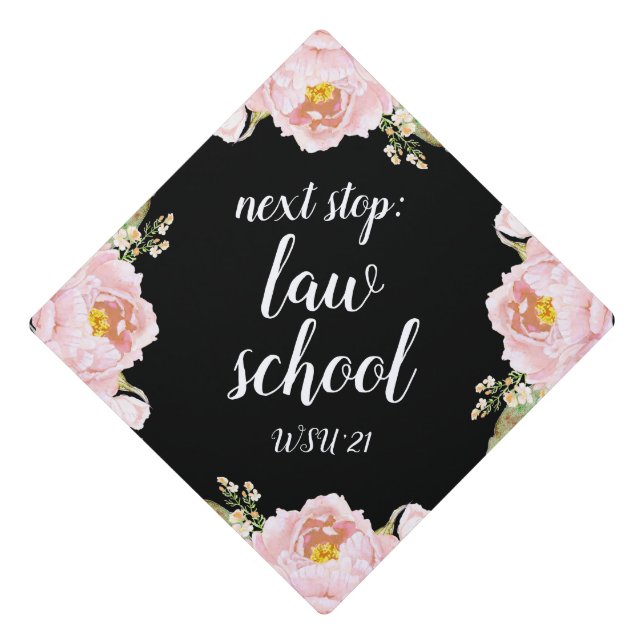 Next Stop Law School Blush Floral Brush Font Gradu Graduation Cap Topper (Front)