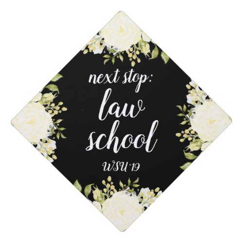 Next Stop Law School Cream Floral Brush Font Graduation Cap Topper