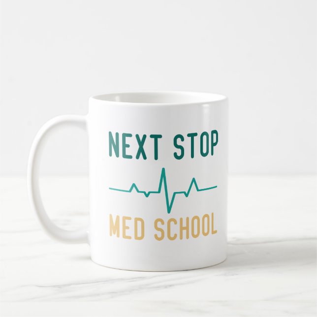 Next Stop Med School Funny Medical Student  Coffee Mug (Left)