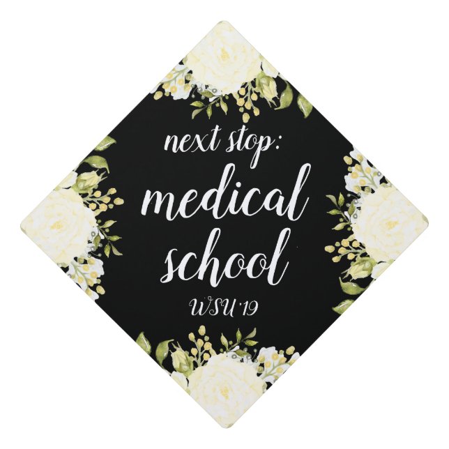 Next Stop Medical School Cream Floral Brush Font Graduation Cap Topper (Front)