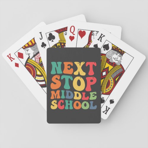 Next Stop Middle School Funny Groovy Graduation  Poker Cards