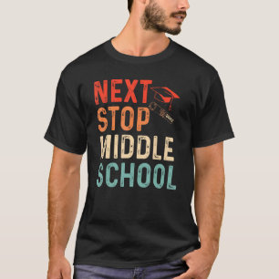 Next Stop Middle School Graduation 2023 Teacher St T-Shirt