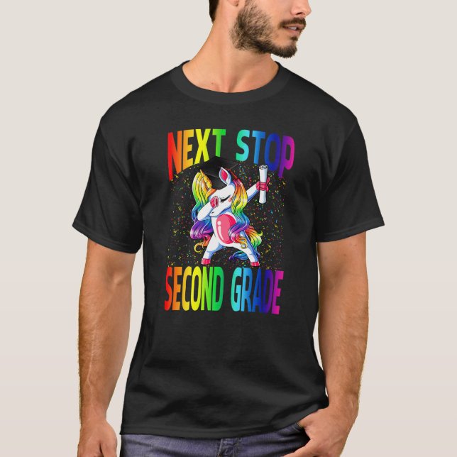 Next Stop Second Grade Graduation Unicorn   T-Shirt (Front)