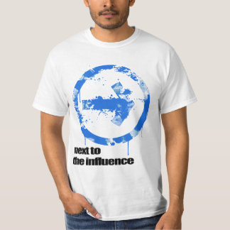 Next to the Influence T-Shirt