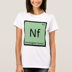 Nf - Norwegian Forest Cat Chemistry Element Symbol T-Shirt