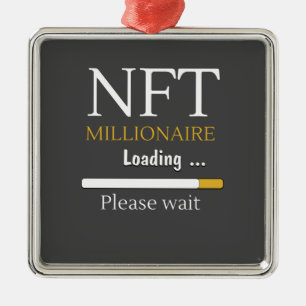 NFT Millionaire Loading crypto currency trading Metal Ornament