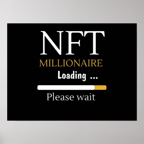 NFT Millionaire Loading crypto currency trading Poster