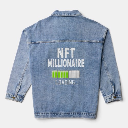 NFT Millionaire Loading Please Wait Bitcoin Crypto Denim Jacket