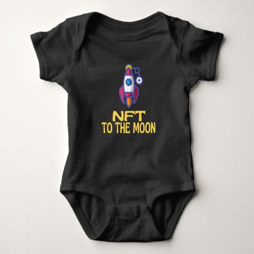 NFT To The Moon Non_Fungible Token Baby Bodysuit