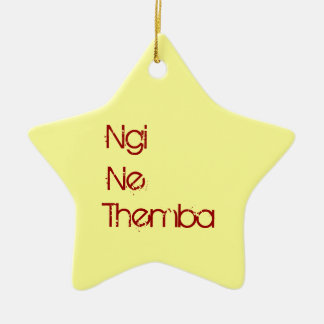 Ngi Ne Themba - I Have Hope Ceramic Ornament