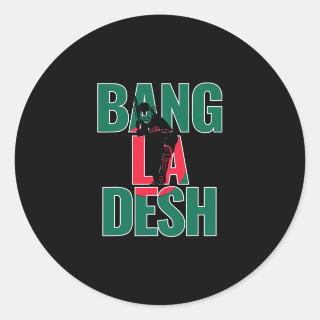Ngladesh Cricket Ngladeshi Fans Jersey  Classic Round Sticker (Front)