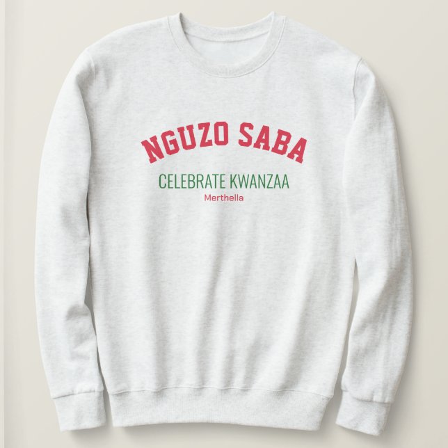 NGUZO SABA Celebrate Kwanzaa Sweatshirt (Design Front)