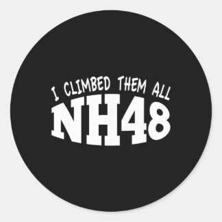 Nh48 Design I Climbed Them All Nh 4,000 Foot Mount Classic Round Sticker