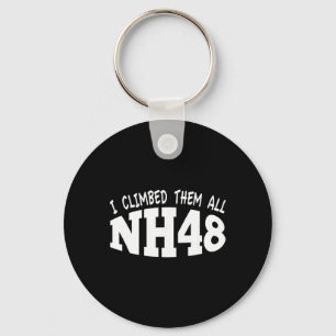 Nh48 Design I Climbed Them All Nh 4,000 Foot Mount Keychain