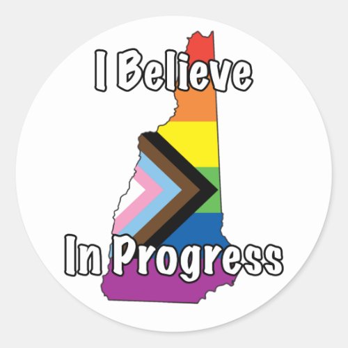 NH I Believe in Progress Classic Round Sticker