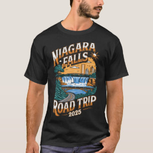 Niagara Falls Road Trip 2025 - Summer Vacation  T-Shirt
