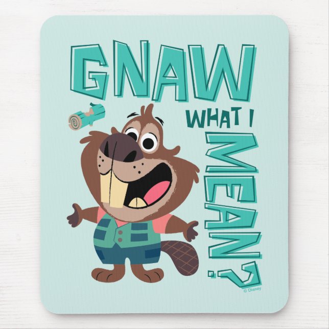 Nibbles Maplestick - Gnaw What I Mean? Mouse Pad (Front)