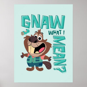 Nibbles Maplestick - Gnaw What I Mean? Poster