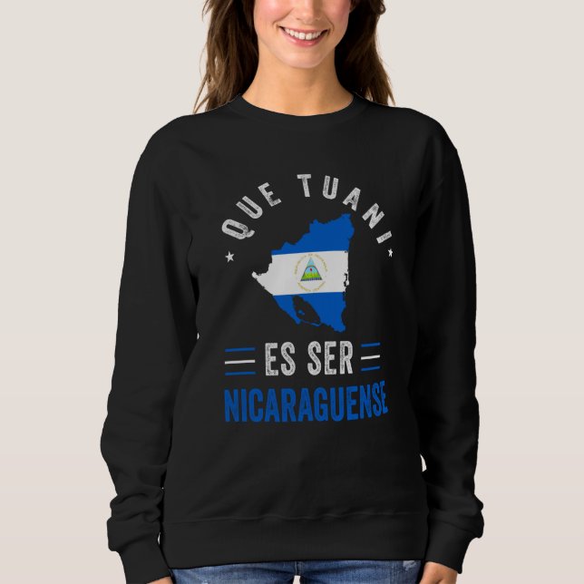Nicaragua Flag Camiseta Nicaraguan Nicoya Pinolero Sweatshirt (Front)