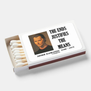 Niccolo Machiavelli The Ends Justifies The Means Matchboxes