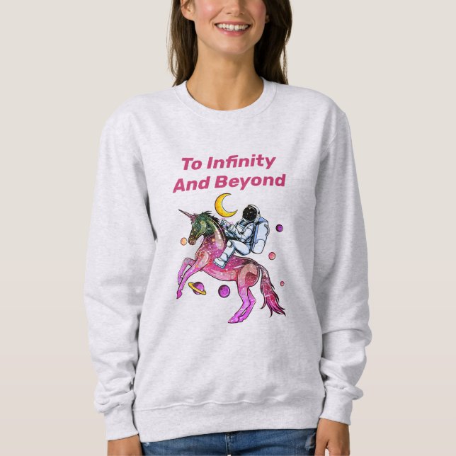 Nice Astronaut Ride Space Unicorn Horse Sweatshirt (Front)