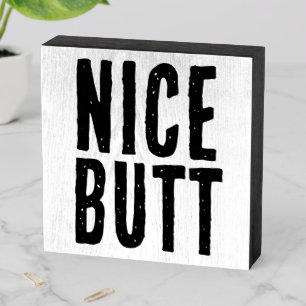 NICE BUTT FUNNY WOOD BATHROOM SIGN
