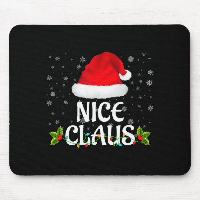 Nice Claus Christmas Lights Santa Pajama Family Ma Mouse Pad (Front)