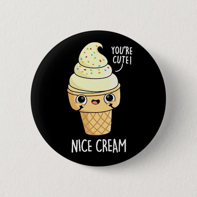 Nice Cream Funny Ice Cream Pun Dark BG Button (Front)