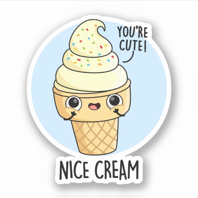 Nice Cream Funny Ice Cream Pun  Sticker (Front)