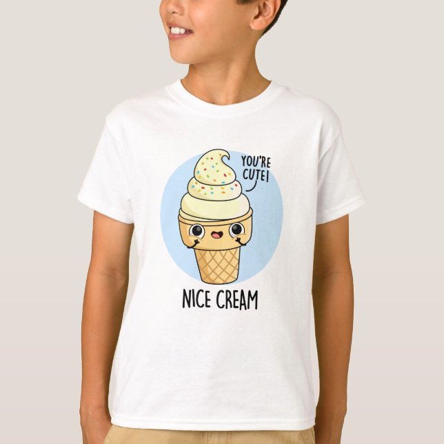 Nice Cream Funny Ice Cream Pun  T-Shirt (Front)