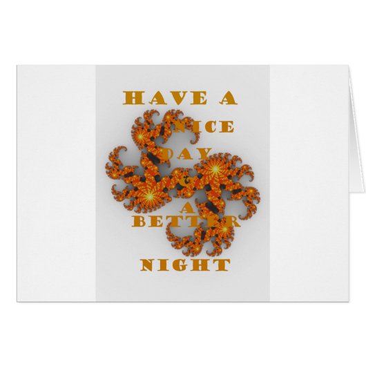 Nice Day and a Better Night (Front Horizontal)