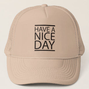 Nice Day Trucker Hat