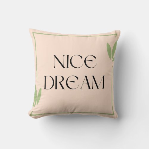 Nice Dream Square Pillow