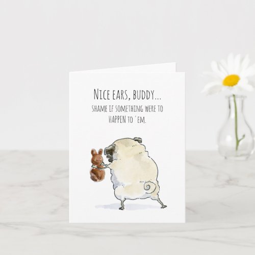 Nice Ears funny pug Easter card