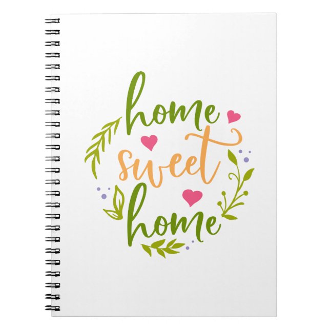 Nice Home Design Home Sweet Home Notebook (Front)