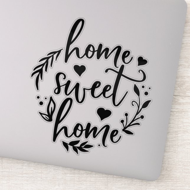 Nice Home Design Home Sweet Home Sticker (Detail)