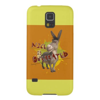 Nice Is Overrated Case For Galaxy S5 by ShrekStore at Zazzle