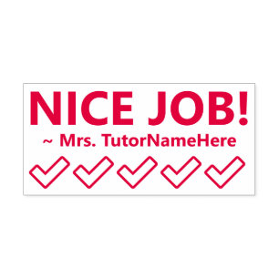 "NICE JOB!" + Educator's Name Rubber Stamp