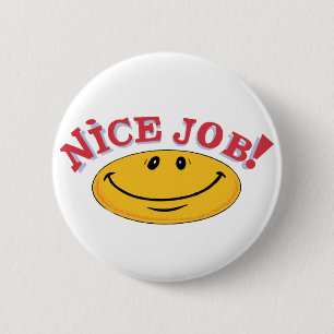 Nice Job! Pinback Button