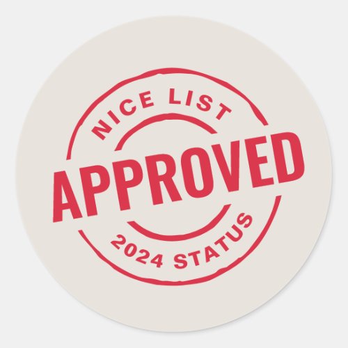 Nice list approved funny cute Christmas Classic Round Sticker