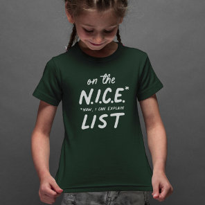 Nice list cute funny Christmas kids' T-Shirt