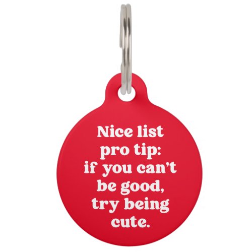 Nice list cute funny red personalized Christmas Pet ID Tag