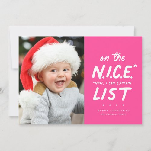Nice list funny cute one photo hot pink Christmas Holiday Card