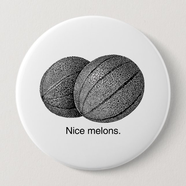 NICE MELONS -.png Button (Front)