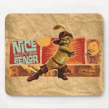 Nice Moves Senor Mouse Pad by pussinboots at Zazzle