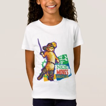 Nice Moves Senor T-shirt by pussinboots at Zazzle