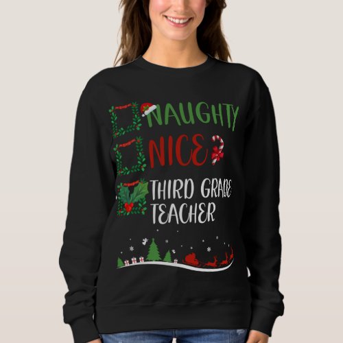 Nice Naughty 3rd GRADE TEACHER Christmas Matching  Sweatshirt