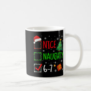 Nice Naughty 67 Christmas Costume 67 Meme Men Wome Coffee Mug