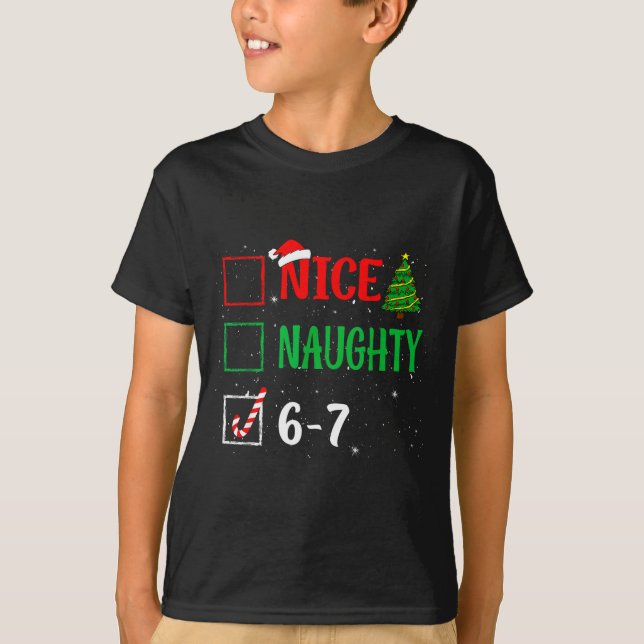 Nice Naughty 67 Funny Christmas Brainrot Six Seven T-Shirt (Front)